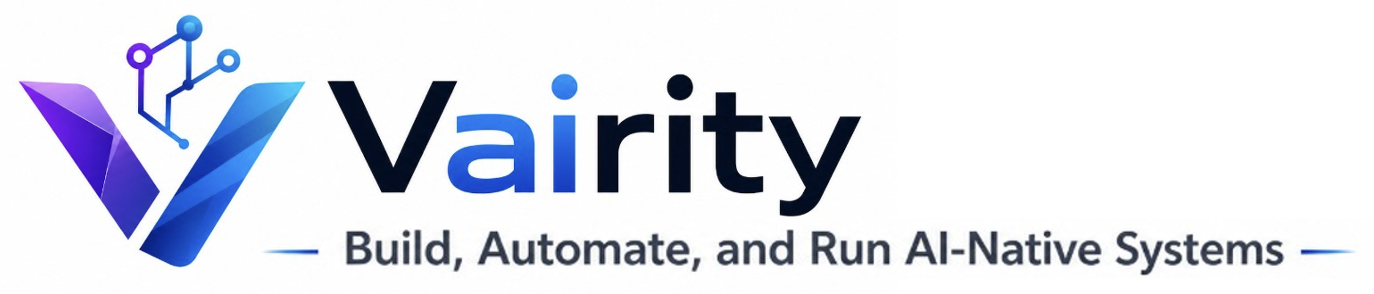 Vairity — Build, Automate, and Run AI-Native Systems